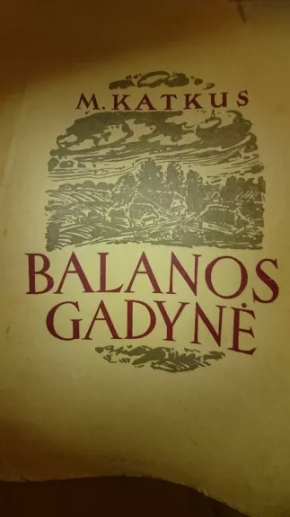 Balanos gadynė