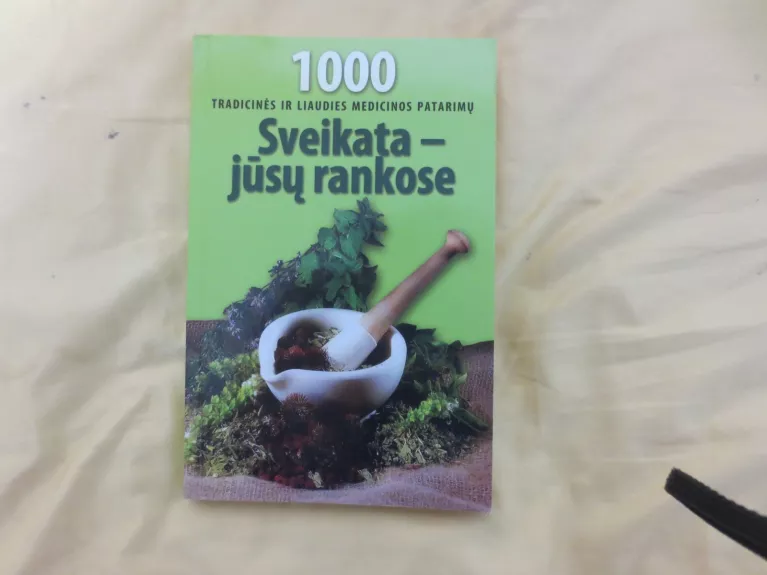 Sveikata - jūsų rankose