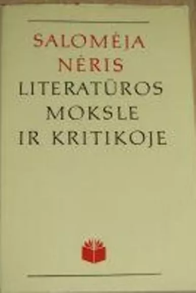 Salomėja Neris literatūros moksle ir kritikoje