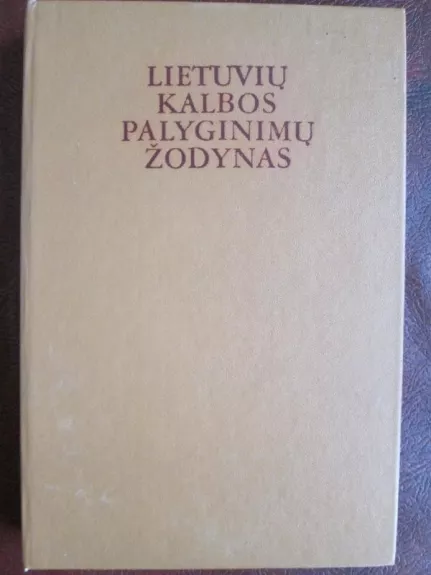 Lietuvių kalbos palyginimų žodynas