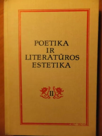 Poetika ir literatūros estetika (2 knyga)
