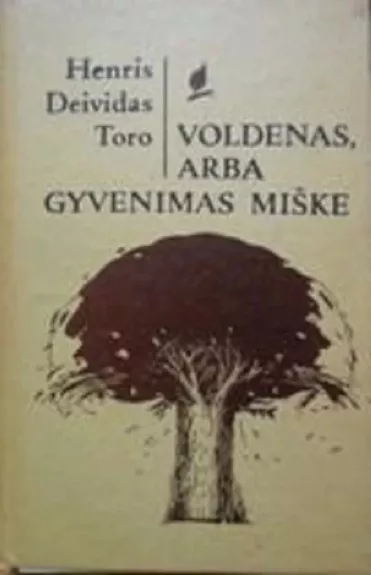 Voldenas, arba gyvenimas miške