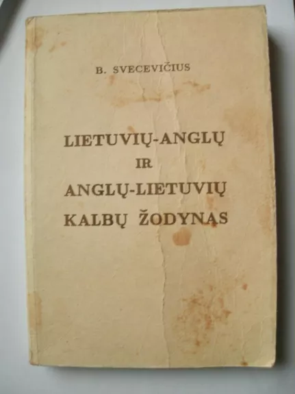 Lietuvių - anglų ir anglų - lietuvių kalbų žodynas