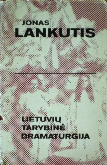 Lietuvių tarybinė dramaturgija