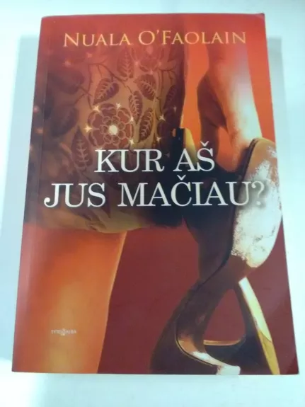 Kur aš jus mačiau?