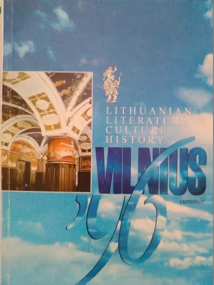 Lithuanian Literature Culture History Vilnius. Summer