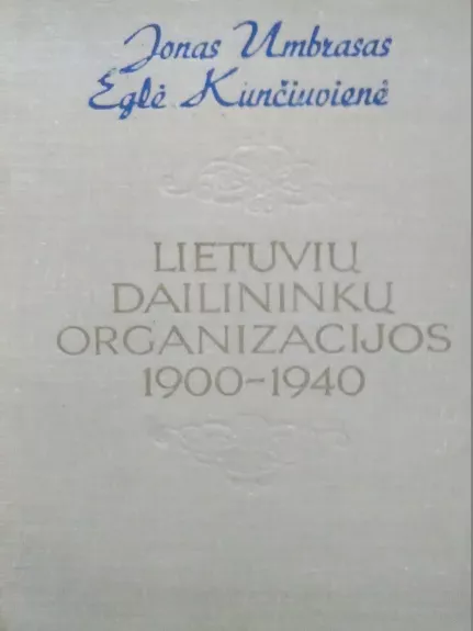 Lietuvių dailininkų organizacijos 1900–1940