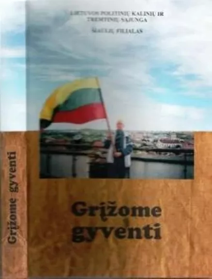 Grįžome gyventi