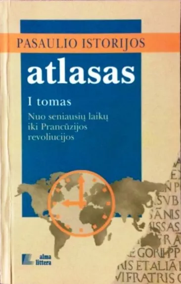Pasaulio istorijos atlasas (I tomas)
