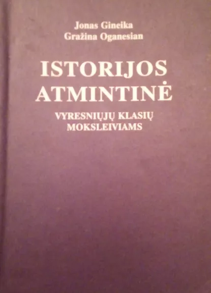 Istorijos atmintinė vyresniųjų klasių moksleiviams