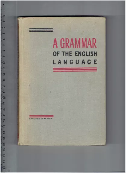 A GRAMMAR of the English Language