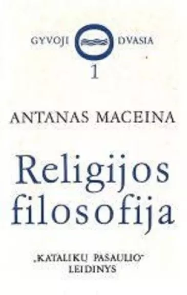 Religijos filosofija (1 dalis)