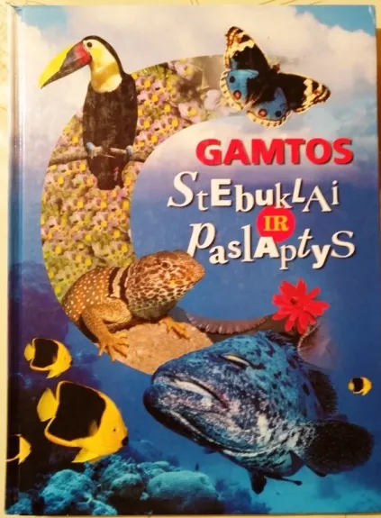 Gamtos stebuklai ir paslaptys