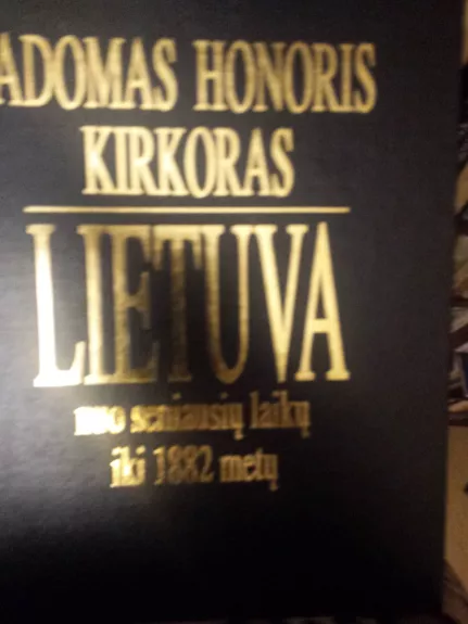 Lietuva nuo seniausių laikų iki 1882 m.