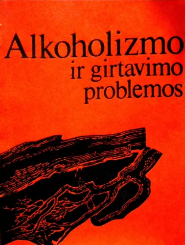 Alkoholizmo ir girtavimo problemos