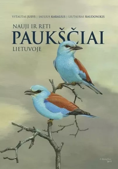 "Nauji ir reti paukščiai Lietuvoje"