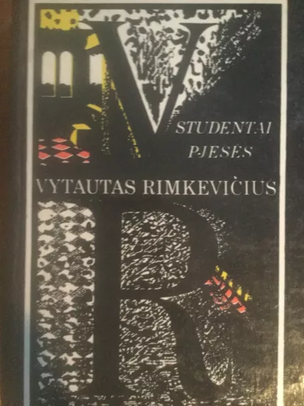 Studentai. Pjesės