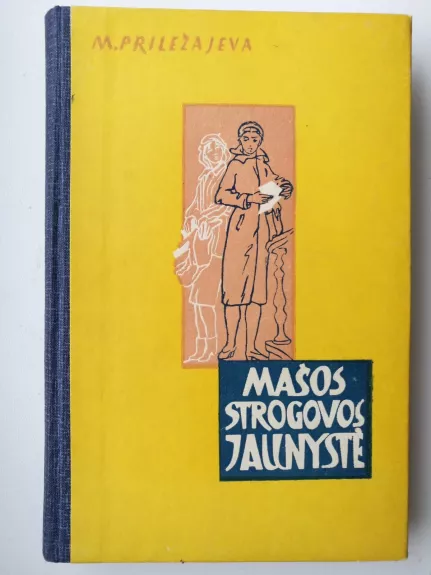 Mašos Strogovos jaunystė