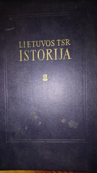 Lietuvos TSR istorija (1 tomas)