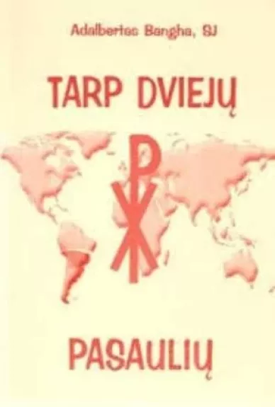 Tarp dviejų pasaulių