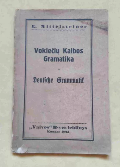 Vokiečių kalbos gramatika  = Deutsche Grammatik