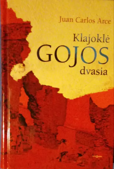 Klajoklė Gojos dvasia