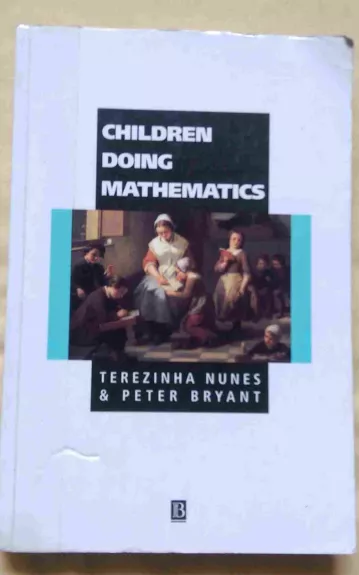 Children Doing Mathematics (Understanding Children's Worlds)