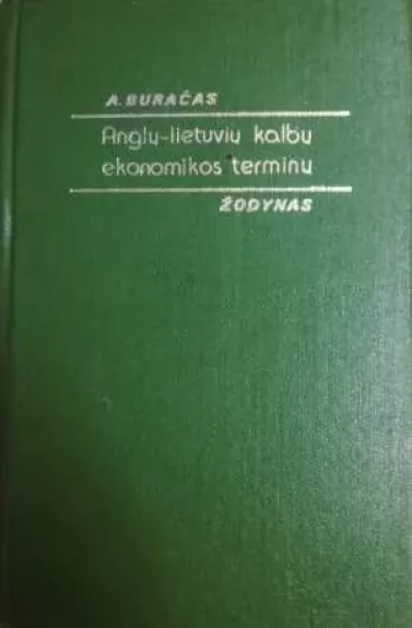 Anglų-lietuvių kalbų ekonomikos terminų žodynas