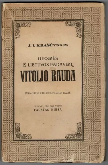 Giesmės iš Lietuvos padavimų. Vitolio rauda.   Iš lenkų kalbos vertė Faustas Kirša