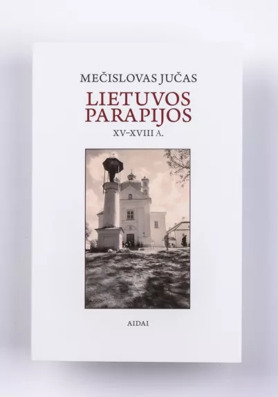Lietuvos parapijos XV-XVIII a.