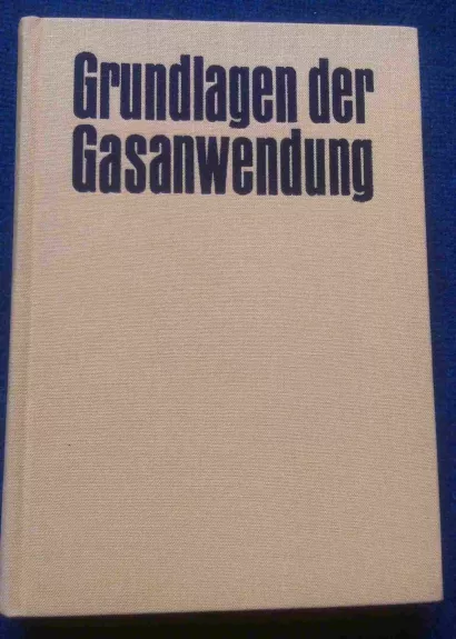 Grundlagen der Gasanwendung