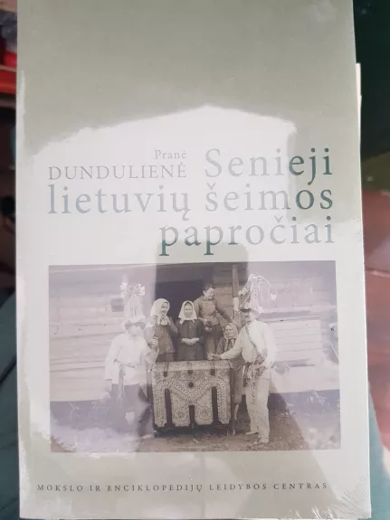 Senieji lietuvių šeimos papročiai