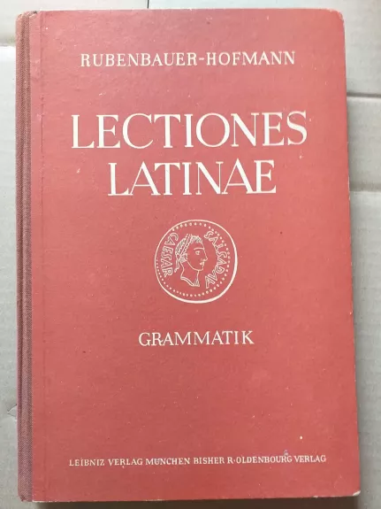 Lectiones latinae .Grammatik