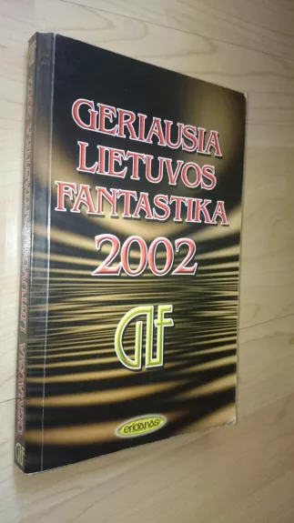 Geriausia Lietuvos fantastika 2002