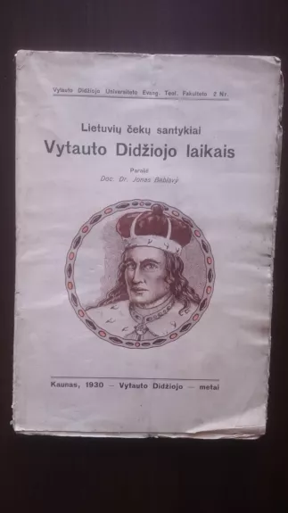 Lietuvių cekų santykiai Vytauto didžiojo laikais