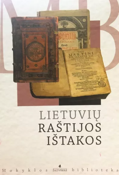 Lietuvių raštijos ištakos