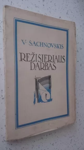 Režisieriaus darbas