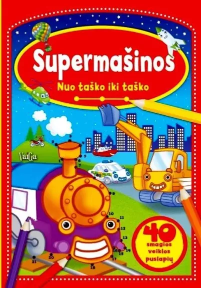 "Supermašinos. Nuo taško iki taško"