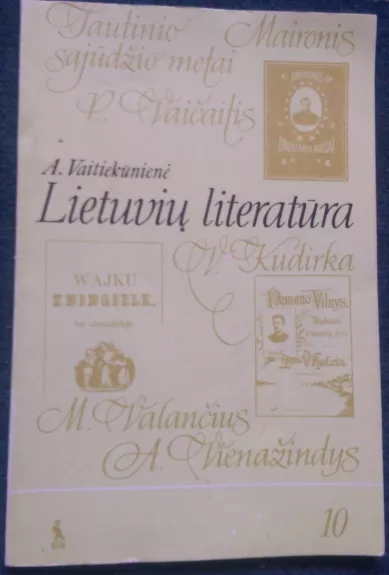 Lietuvių literatūra 10 klasei