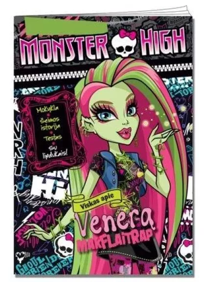 Monster High. Viskas apie Venerą Makflaitrap.