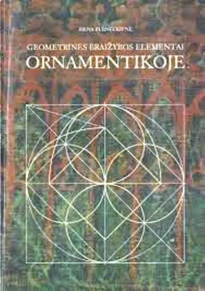 Geometrinės braižybos elementai ornamentikoje