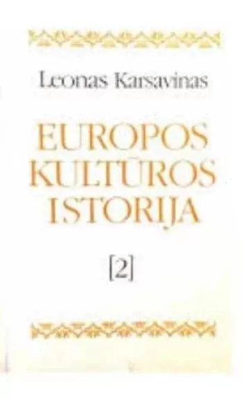 Europos kultūros istorija (2 tomas)