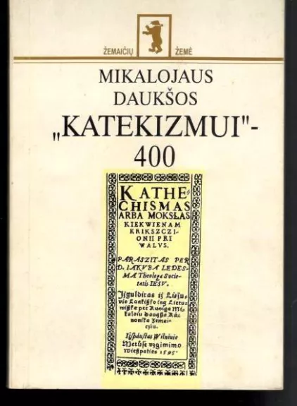 Mikalojaus Daukšos "Katekizmui" - 400