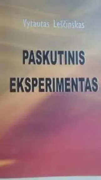 Paskutinis eksperimentas