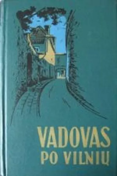 Vadovas po Vilnių