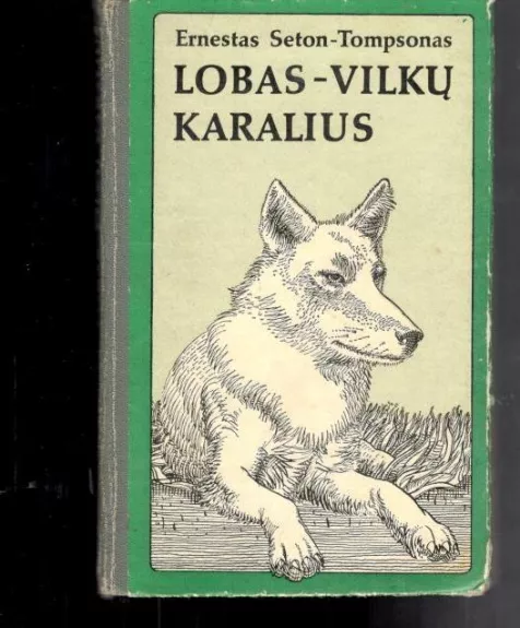 Lobas vilkų karalius