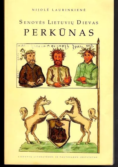 Senovės lietuvių dievas Perkūnas