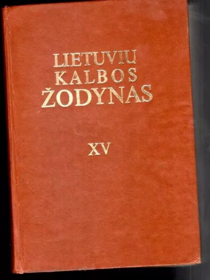 Lietuvių kalbos žodynas (XV tomas)