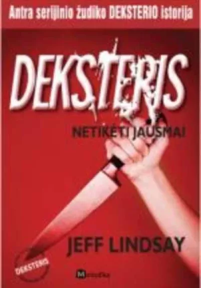 Deksteris. Netikėti jausmai