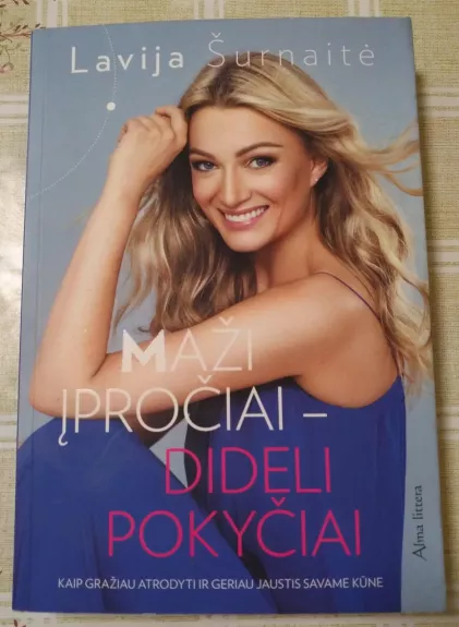 Maži įpročiai - dideli pokyčiai